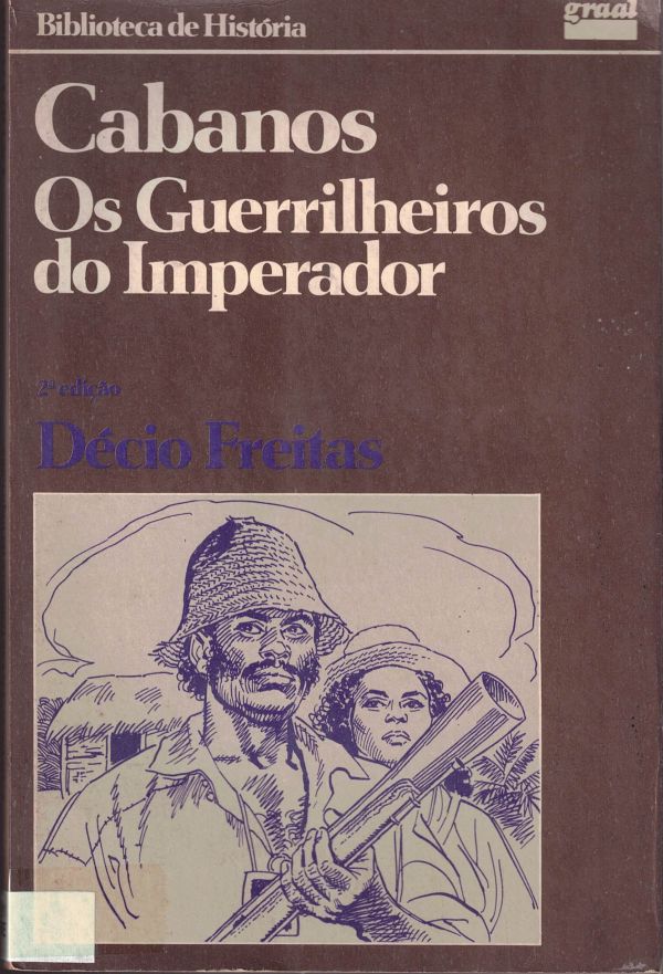 Cabanos Os Guerrilheiros do Imperador
